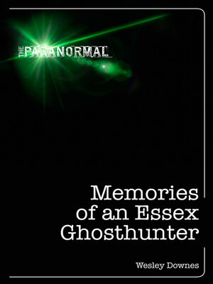 cover image of Memories of an Essex Ghosthunter